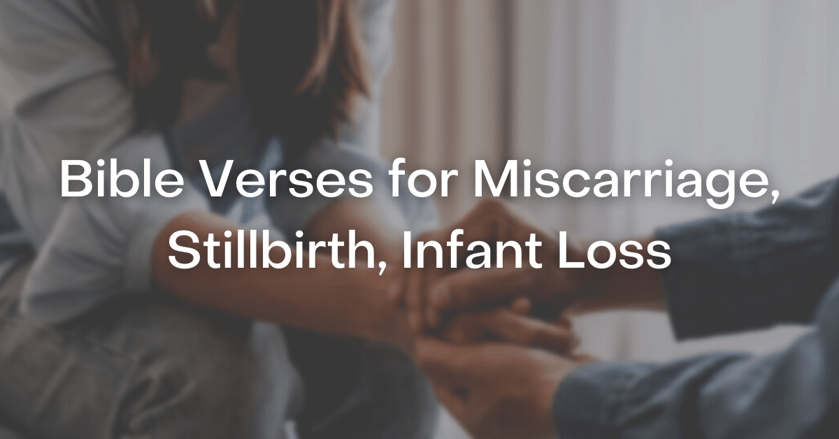 Bible Verses for Stillbirth