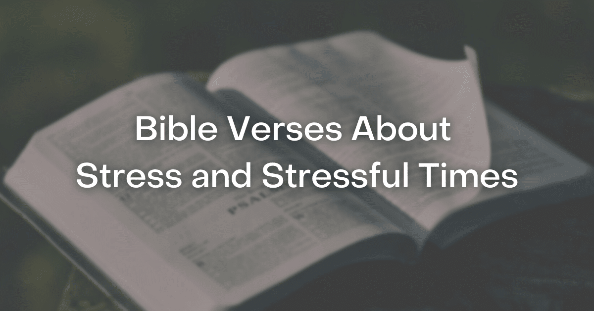 Bible Verses about Stress