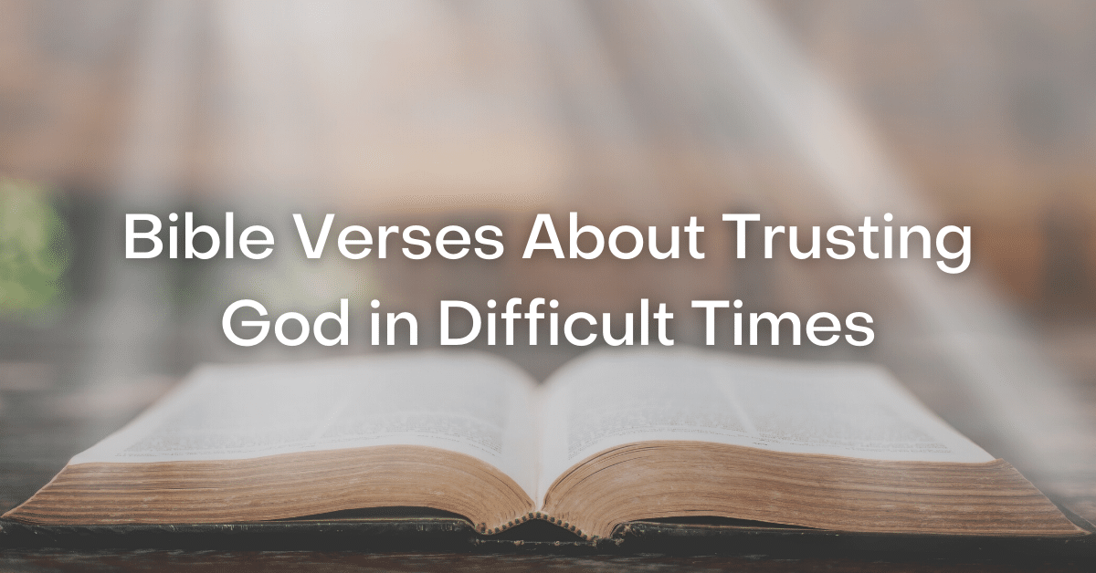 Bible Verses about trusting god