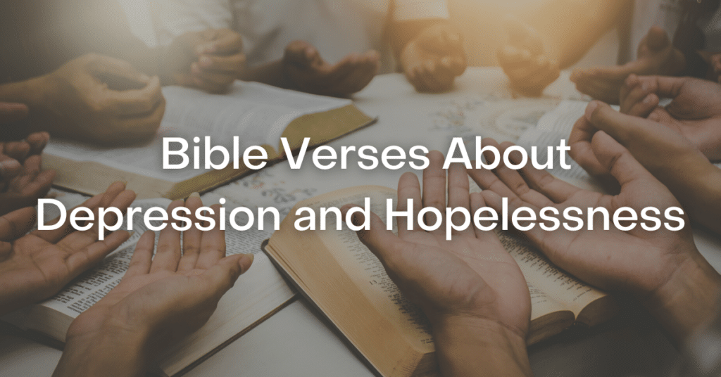 47 Bible Verses About Depression And Hopelessness 47-bible-verses-about-depression-and-hopelessness
