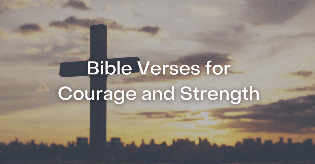 45-bible-verses-for-courage-and-strength