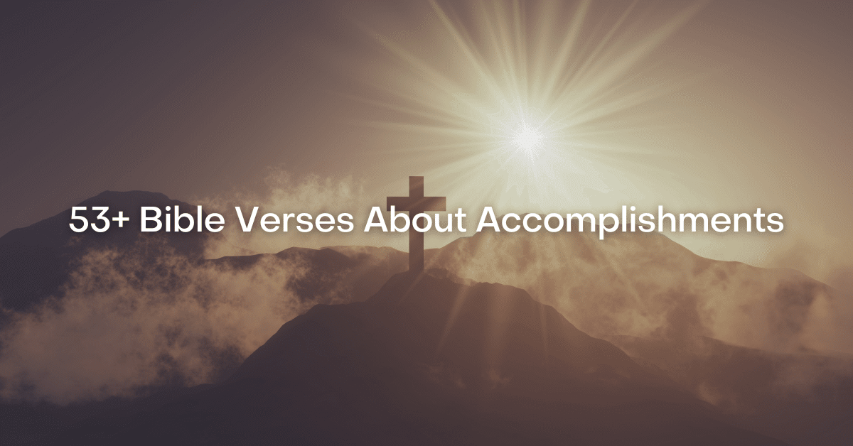 Bible Verses About Accomplishments